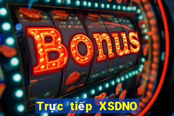 Trực tiếp XSDNO Thứ 5