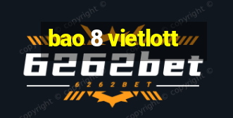 bao 8 vietlott