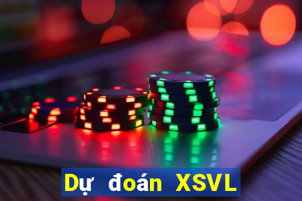 Dự đoán XSVL Thứ 5