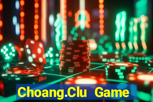 Choang.Clu Game Bài Zic