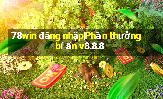 78win đăng nhập|Phần thưởng bí ẩn v8.8.8