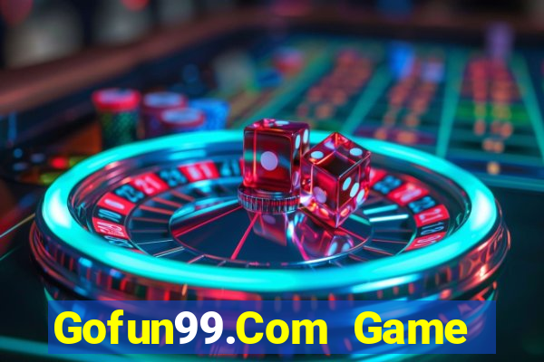 Gofun99.Com Game Bài Chắn