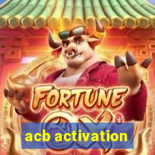 acb activation