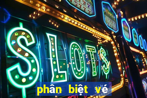 phân biệt vé số giả