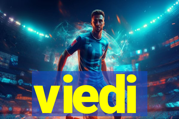 viedi