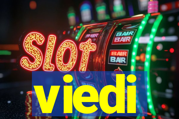 viedi