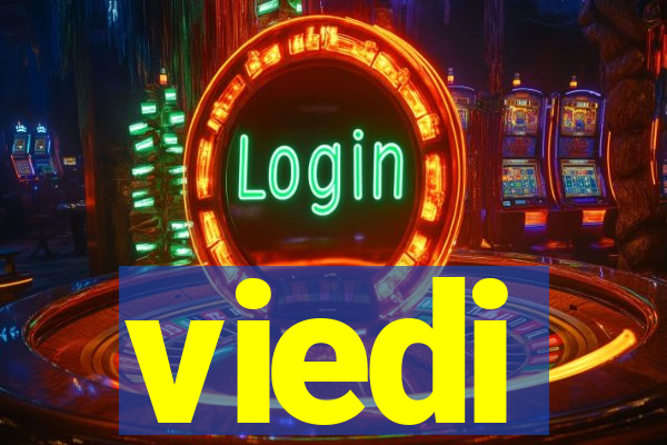 viedi