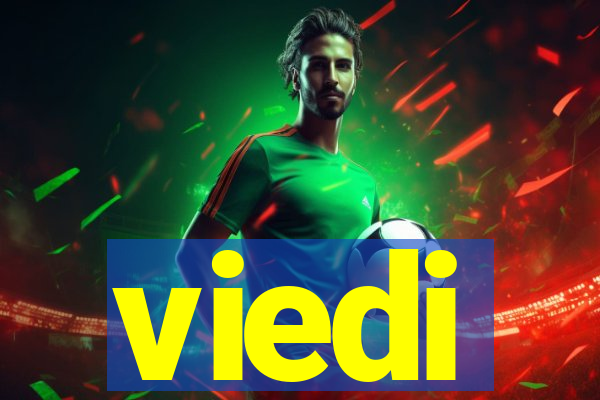 viedi