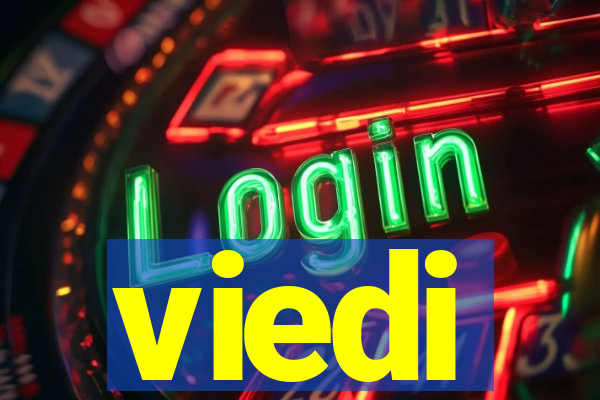 viedi