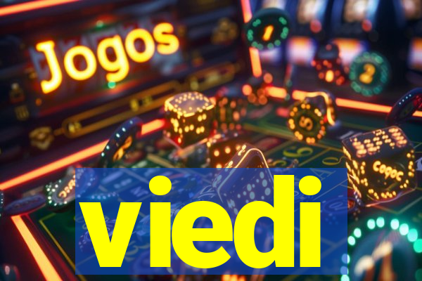 viedi