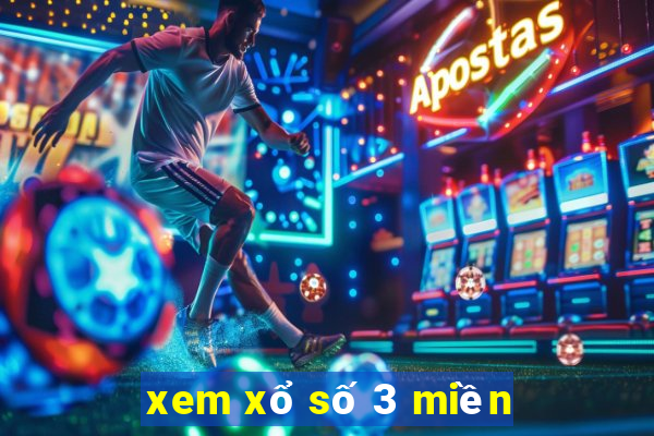 xem xổ số 3 miền