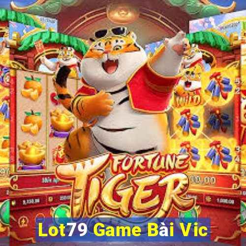 Lot79 Game Bài Vic