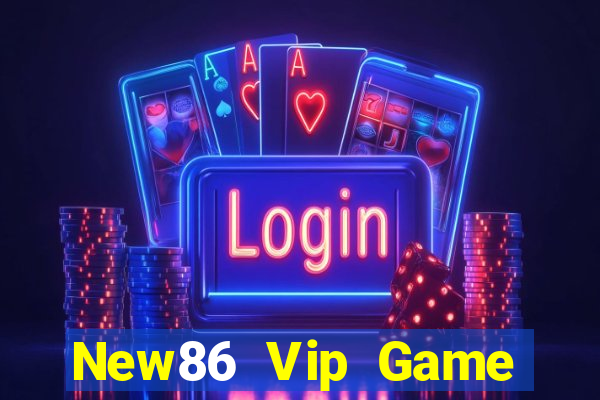 New86 Vip Game Bài Vip