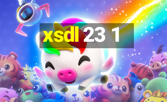 xsdl 23 1