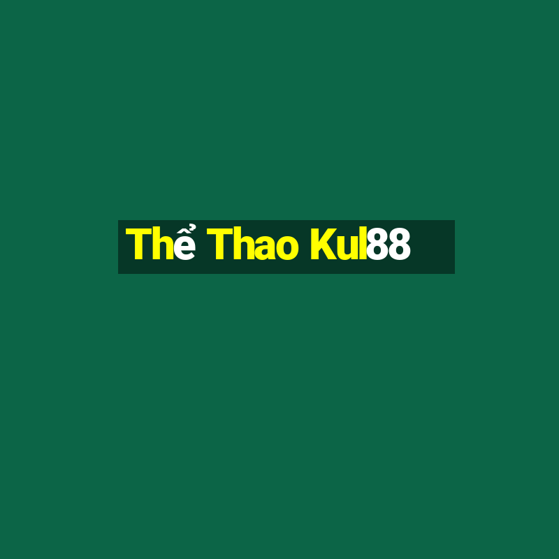 Thể Thao Kul88