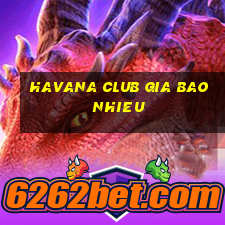 havana club gia bao nhieu