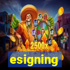 esigning