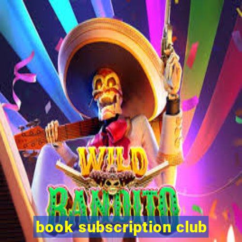 book subscription club