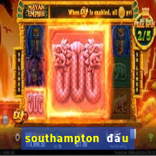 southampton đấu với leicester