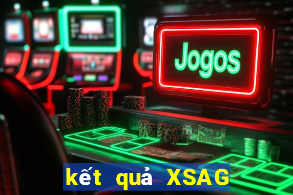 kết quả XSAG ngày 26