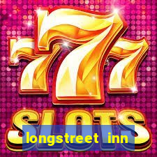 longstreet inn casino review