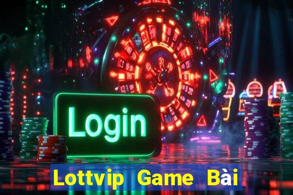 Lottvip Game Bài Lừa Đảo