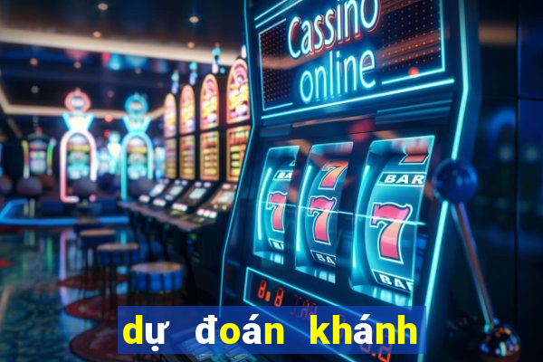 dự đoán khánh hòa hôm nay