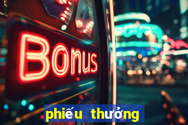 phiếu thưởng vé số