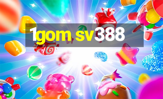 1gom sv388