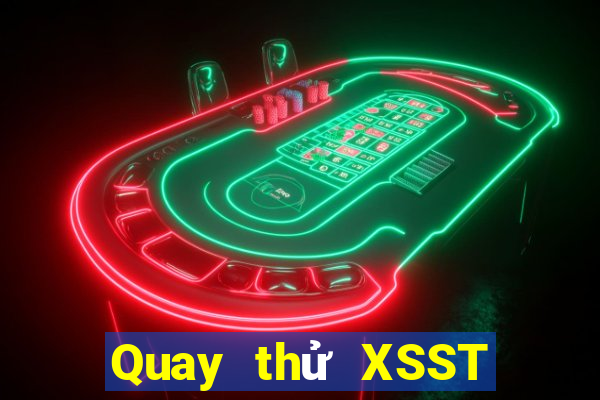 Quay thử XSST ngày 24