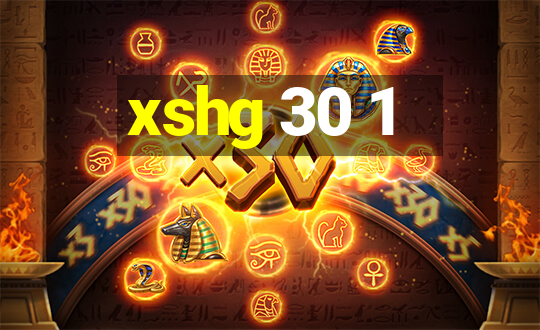 xshg 30 1