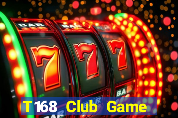 T168 Club Game Bài 6789