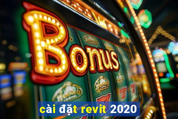 cài đặt revit 2020