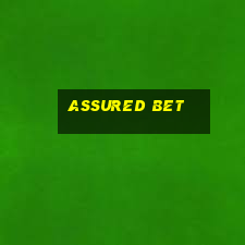 assured bet