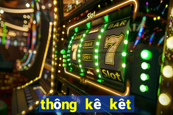 thong ke ket qua xsmb