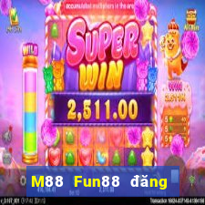 M88 Fun88 đăng nhập Grand World