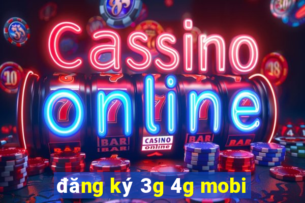 đăng ký 3g 4g mobi