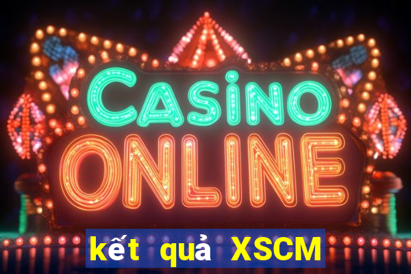 kết quả XSCM ngày 20