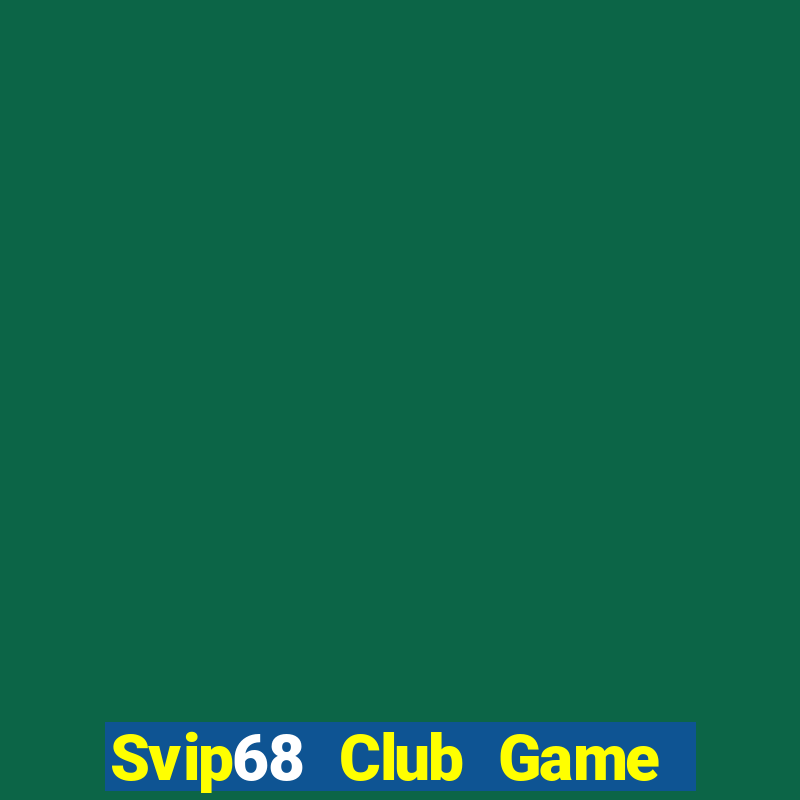 Svip68 Club Game Bài B88