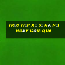 trực tiếp xổ số hà nội ngày hôm qua