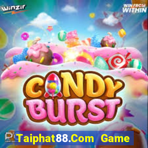 Taiphat88.Com Game Bài Slot Đổi Thưởng