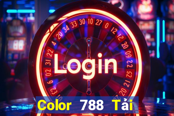 Color 788 Tải về cho khách hàng