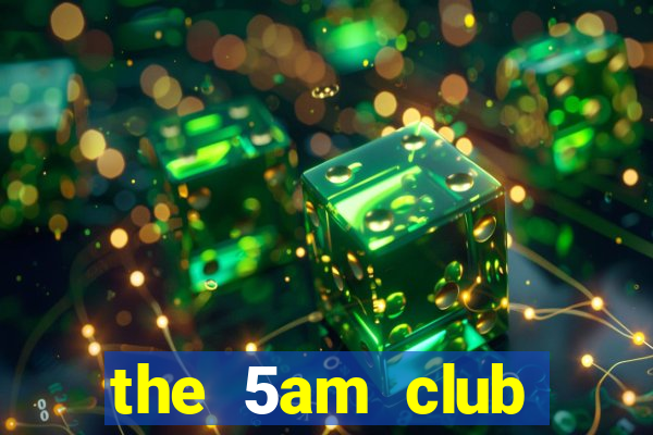 the 5am club audiobook full