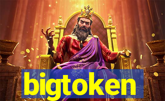 bigtoken