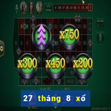 27 tháng 8 xổ số tiền giang