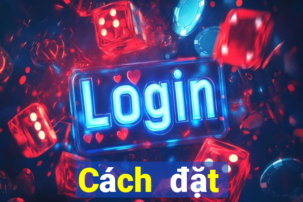 Cách đặt cược XSVL ngày 3