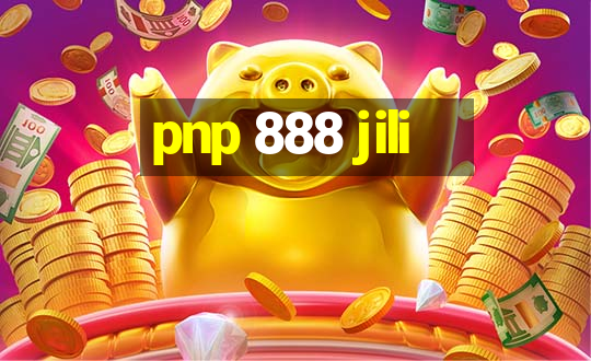 pnp 888 jili