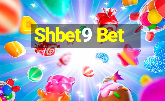 Shbet9 Bet