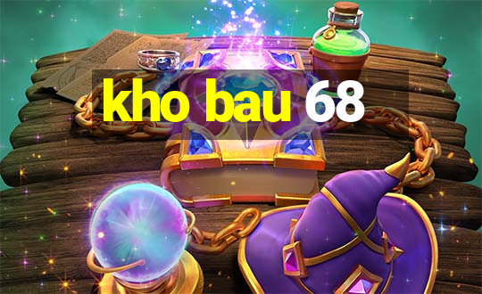 kho bau 68