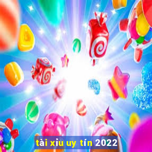 tài xỉu uy tín 2022